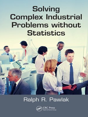 cover image of Solving Complex Industrial Problems without Statistics